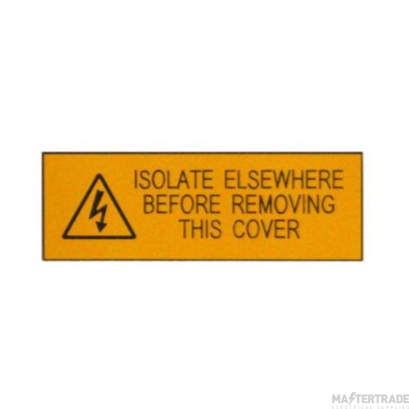 Warning Isolate Elsewhere Engraved Label 75x25mm Pack=5