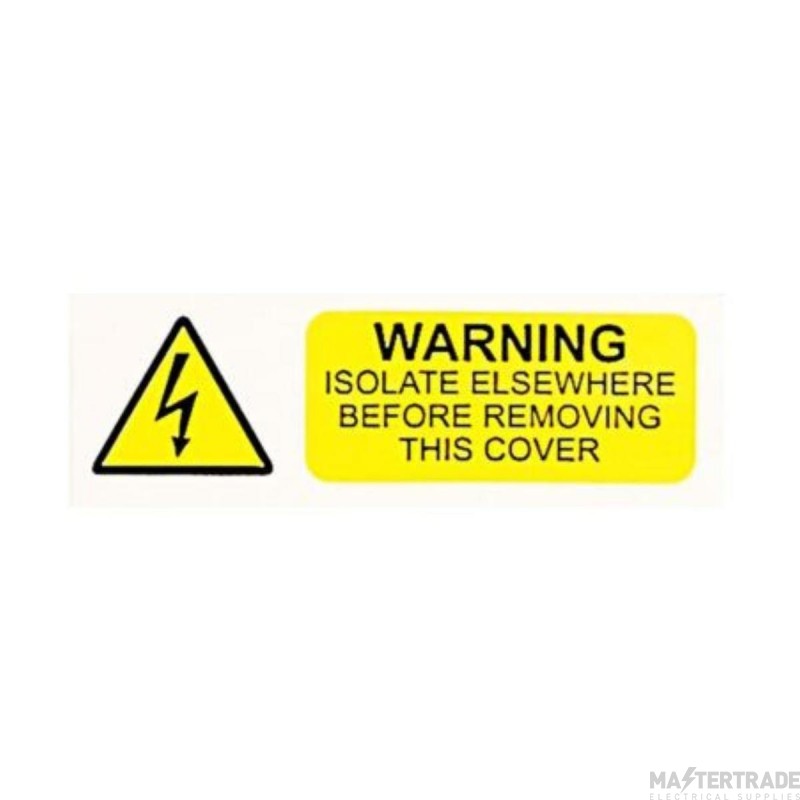 Warning Isolate Elsewhere Self Adhesive Label 75x25mm Pack=5