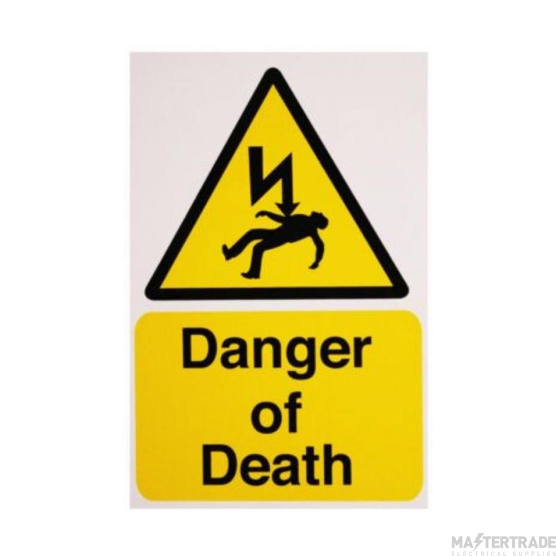 Warning Danger of Death Rigid Self Adhesive PVC Pack=1 150x225mm Yellow/Black on White