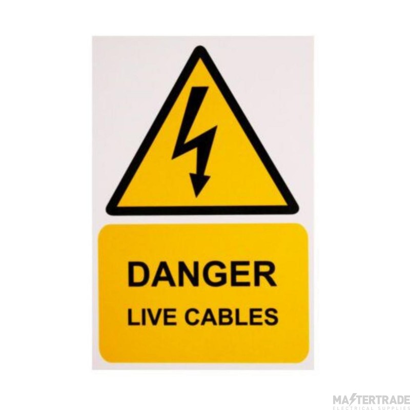 Warning Danger Live Cables Rigid Self Adhesive PVC 150x225mm Pack=1