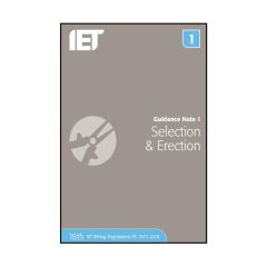 Iet Publishing Guidance Note 1: Selection & Erection 8Th Edition