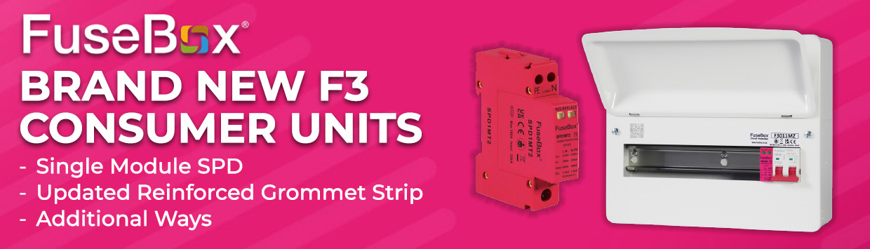 FuseBox F3 consumer Units Launch!